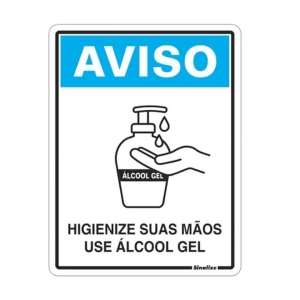 Placa Sinalize 15x20cm poliestireno aviso higieniza suas mãos use alcool em gel