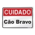 Placa sinalize 16x23cm cuidado cão bravo 